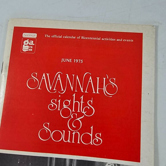 Savannahs Sights & Sounds June 1975 Bicentennial Activities & Events Calendar - Picture 2 of 6